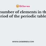 The number of elements in the 5th period of the periodic table is