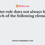The octet rule does not always hold for which of the following elements