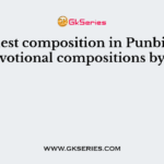 The oldest composition in Punbi are devotional compositions by