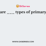 There are ___ types of primary books