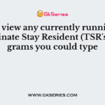 To view any currently running Terminate Stay Resident (TSR's) programs you could type