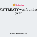 WARSAW TREATY was founded in the year