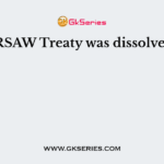 WARSAW Treaty was dissolved on