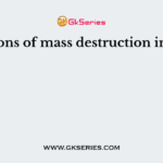 Weapons of mass destruction include