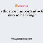 What is the most important activity in system hacking?