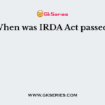 When was IRDA Act passed?