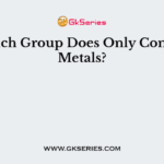 Which Group Does Only Contain Metals?