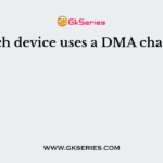 Which device uses a DMA channel?