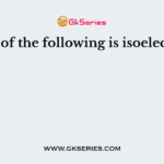 Which of the following is isoelectronic?