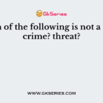 Which of the following is not a cybercrime? threat?