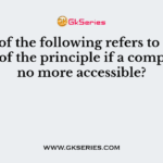 Which of the following refers to the violation of the principle if a computer is no more accessible?