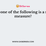 Which one of the following is a reliable measure?