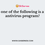 Which one of the following is a type of antivirus program?