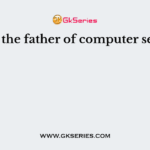 Who is the father of computer security?