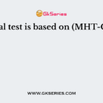 Widal test is based on (MHT-CET)