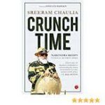 Crunch Time: Narendra Modi’s National Security Crises by Sreeram Chaulia