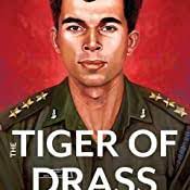 “Tiger of Drass: Capt. Anuj Nayyar, 23, Kargil Hero” authored by Meena Nayyar & Himmat Singh Shekhawat