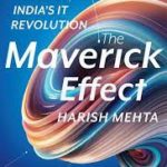 A book titled ‘The Maverick Effect’ authored by Harish Mehta
