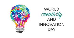 World Creativity and Innovation Day 2022: 21 April