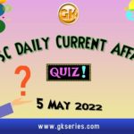 UPSC Daily Current Affairs Quiz