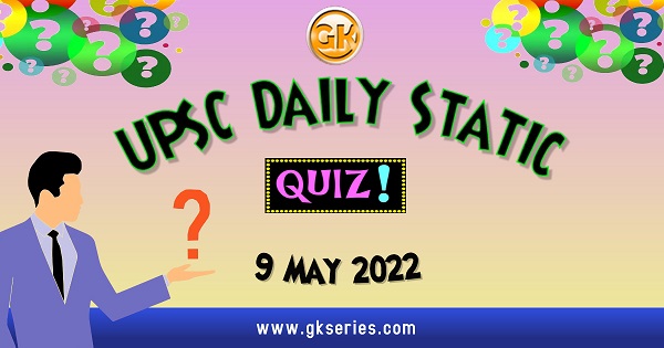 UPSC Daily Static Quiz