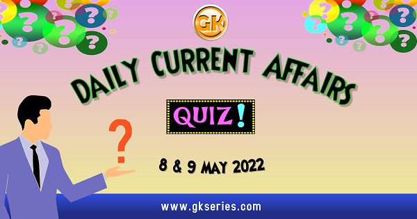 Daily Quiz on Current Affairs