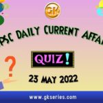 UPSC Daily Current Affairs Quiz