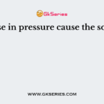Increase in pressure cause the sound to