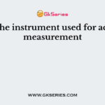 Name the instrument used for acoustics measurement