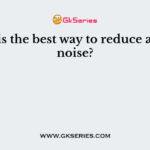 What is the best way to reduce aircraft noise?