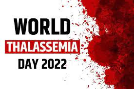 World Thalassemia Day 2022