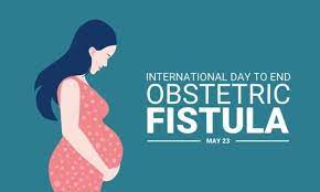 International Day to End Obstetric Fistula: 23 May