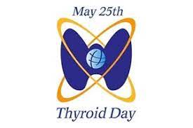 World Thyroid Awareness Day observed on 25th May
