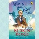 Ruskin's book titled 'Listen to Your Heart: The London Adventure' released