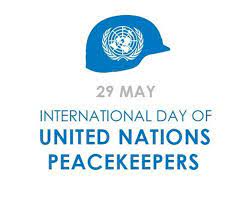 International Day of UN Peacekeepers observed on 29th May