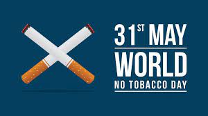 World No Tobacco Day observed on 31st May
