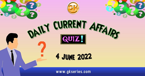 Daily Quiz on Current Affair