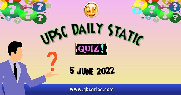 UPSC Daily Static Quiz