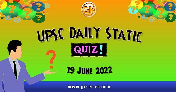 UPSC Daily Static Quiz