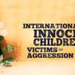 International Day of Innocent Children Victims of Aggression