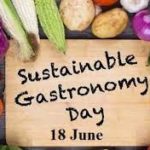 Sustainable Gastronomy Day 2022 observed on 18 June 