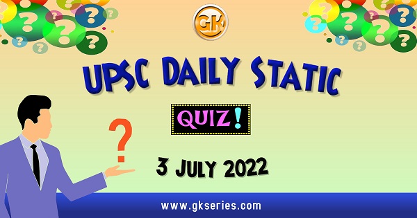 UPSC Daily Static Quiz