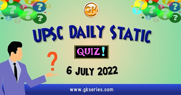 UPSC Daily Static Quiz