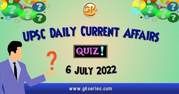UPSC Daily Current Affairs Quiz