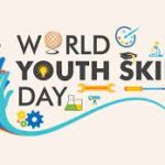World Youth Skills Day 2022 celebrates globally