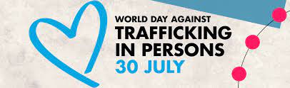 World Day Against Trafficking in Persons 2022: 30 July