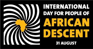 International Day for People of African Descent observed on 31st August