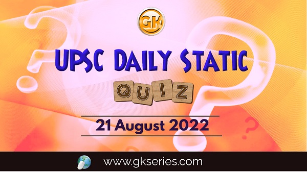 UPSC Daily Static Quiz