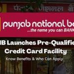 PNB launches Pre-Qualified Credit Card facility