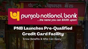 PNB launches Pre-Qualified Credit Card facility